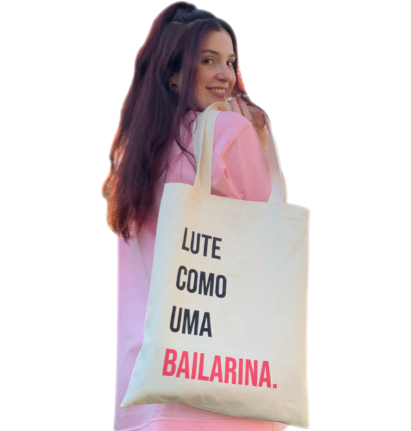 Ecobag Lute Como Uma Bailarina